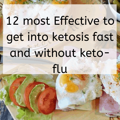 12 most effective way to get into ketosis fast