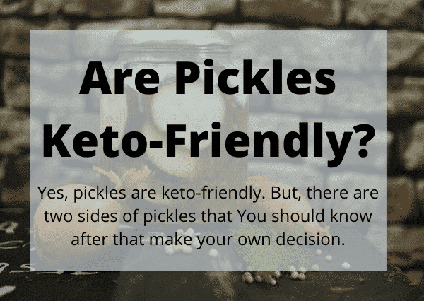 are pickled keto. are cucumber pickle ketogenic