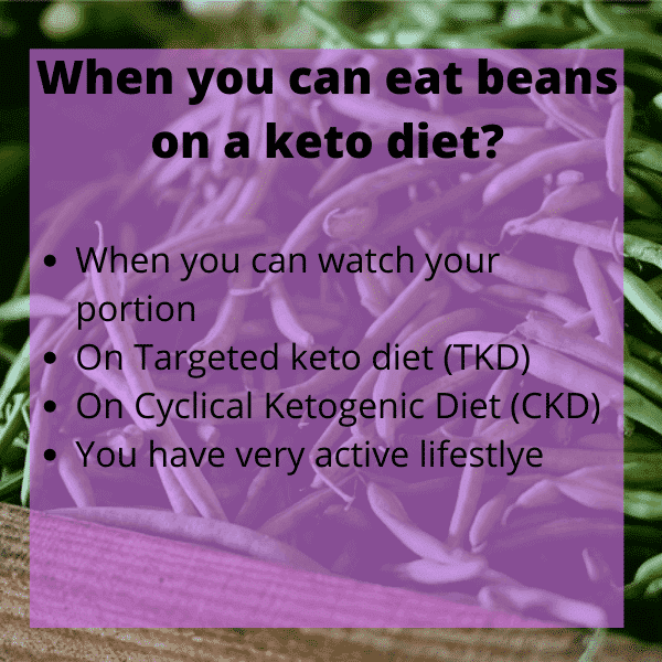 when to eat bean on keto diet, eat bean on keto, bean on ketogenic diet, beans